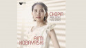 Aimi Kobayashi: Chopin – Preludes, Piano Works 