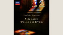 Stile Antico: William Byrd