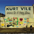 Kurt Vile: Wakin On A Pretty Daze