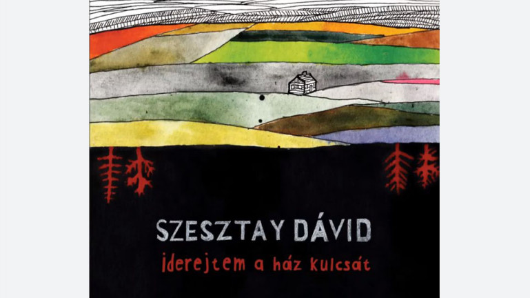 Szesztay Dávid: Iderejtem a ház kulcsát 