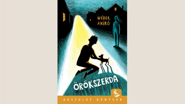 Wéber Anikó: Örökszerda 