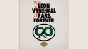 Leon Vynehall: Rare, For­ever 