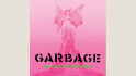 Garbage: No Gods No Masters 