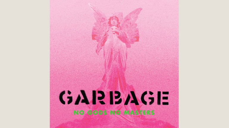 Garbage: No Gods No Masters 