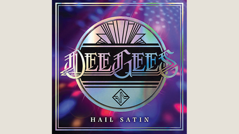 Dee Gees: Hail Satin 