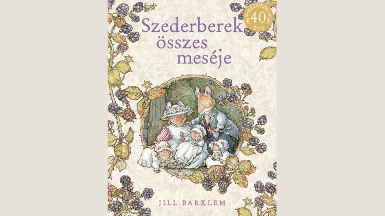 Jill Barklem: Szederberek összes meséje 