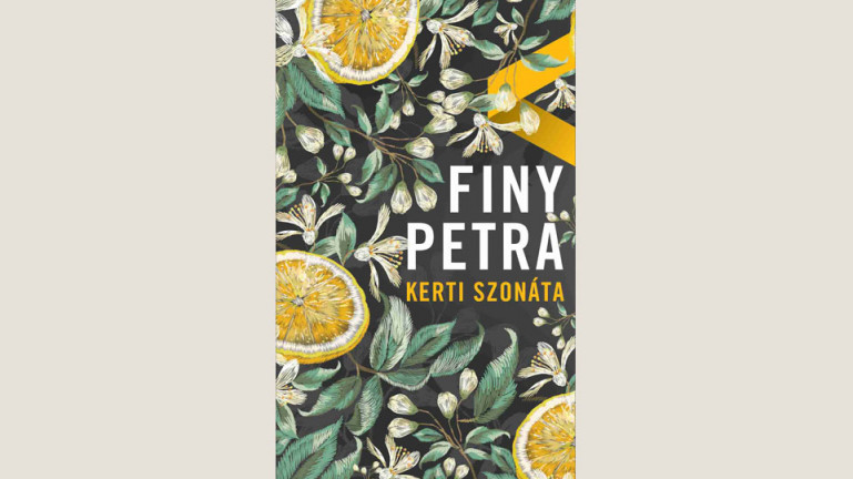 Finy Petra: Kerti szonáta 