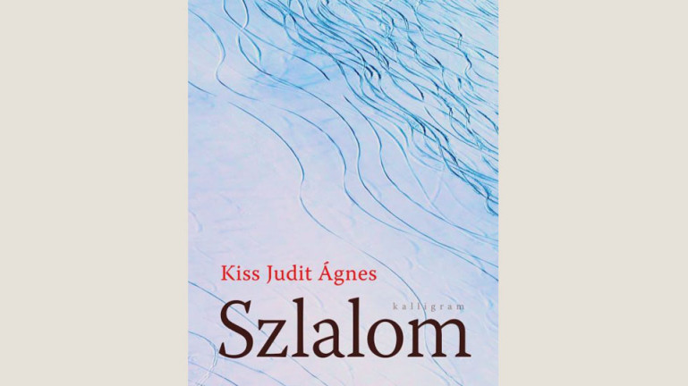 Kiss Judit Ágnes: Szlalom 