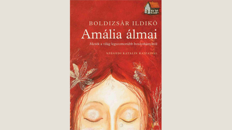 Boldizsár Ildikó: Amália álmai 