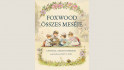 Foxwood összes meséje