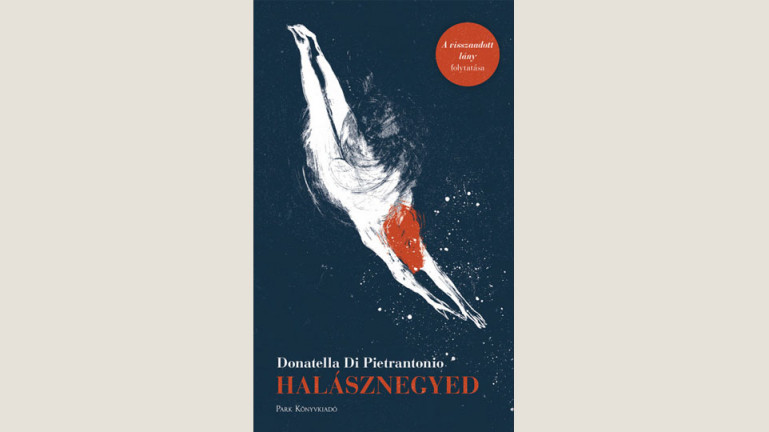 Donatella Di Pietrantonio: Halásznegyed 