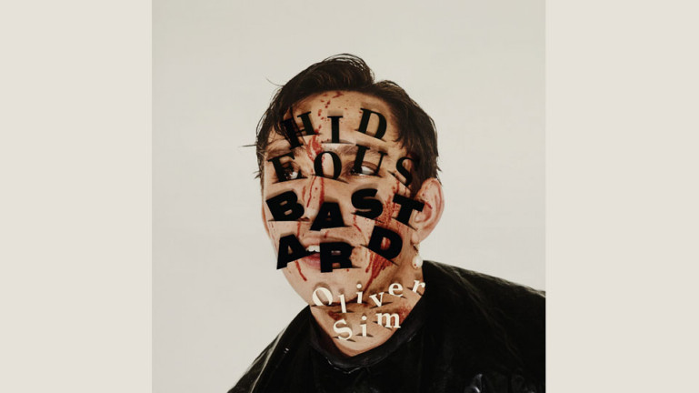 Oliver Sim: Hideous Bastard 