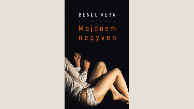 Bendl Vera: Majdnem negyven 