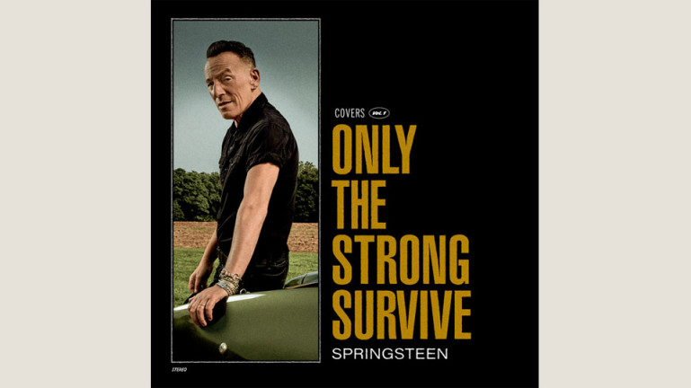 Bruce Springsteen: Only the Strong Survive