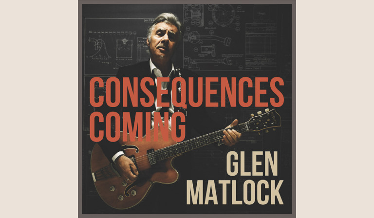 Glen Matlock: Consequences Coming 