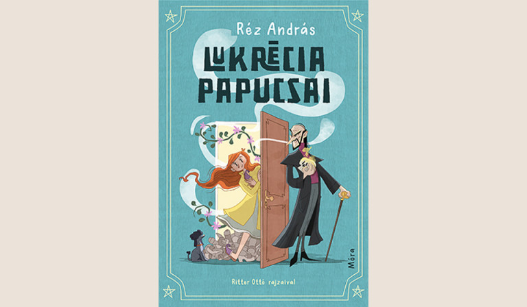 Réz András: Lukrécia papucsai 
