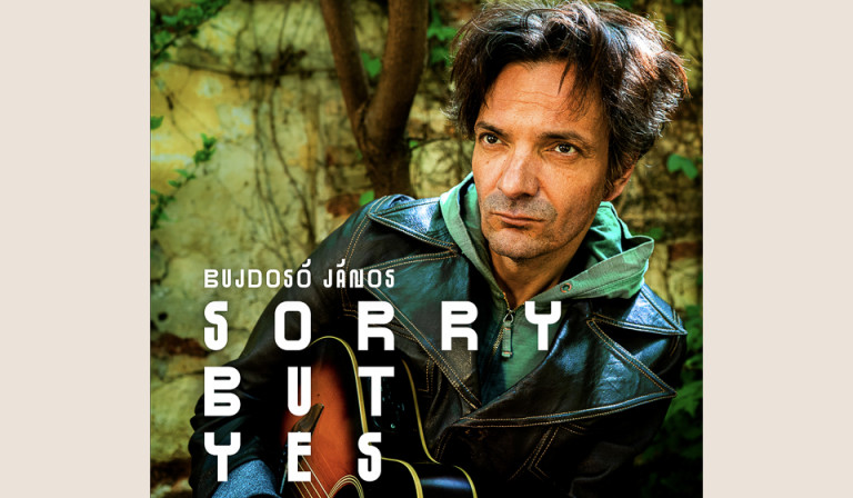 Bujdosó János: Sorry, but yes 