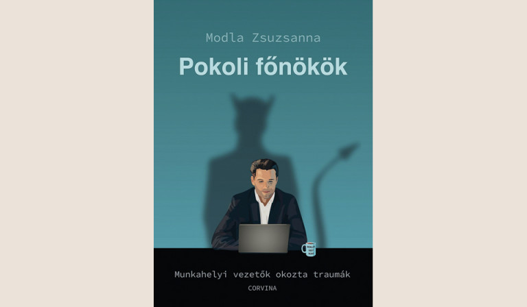 Modla Zsuzsanna: Pokoli főnökök 