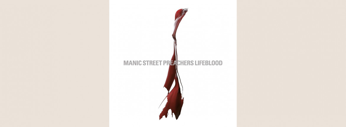 Manic Street Preachers: Lifeblood 20 