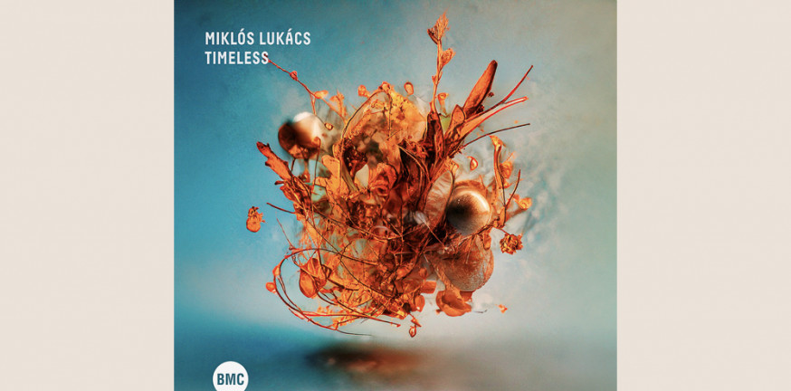 Lukács Miklós: Timeless 