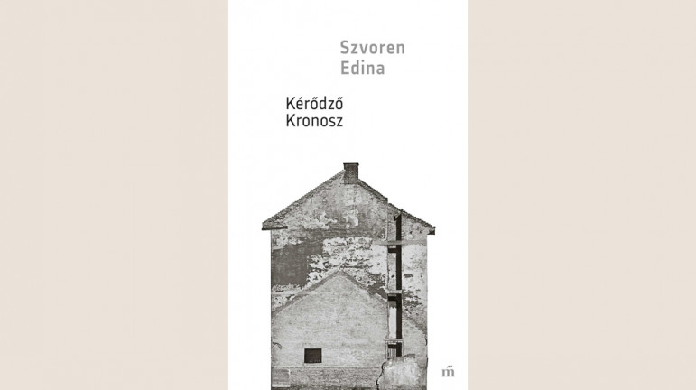 Szvoren Edina: Kérődző Kronosz 