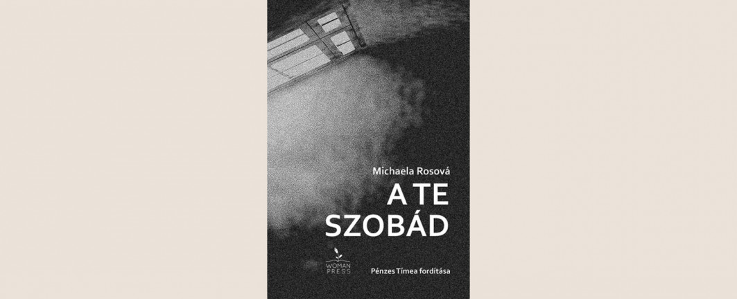 Michaela Rosová: A te szobád 