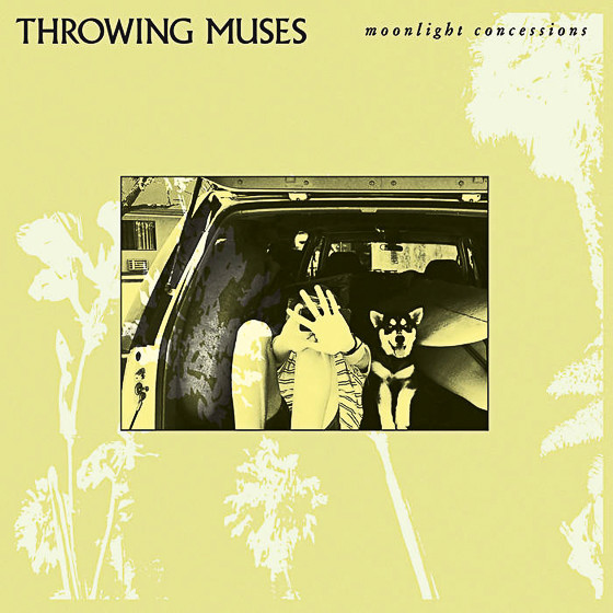 Throwing Muses: Moonlight Concessions 