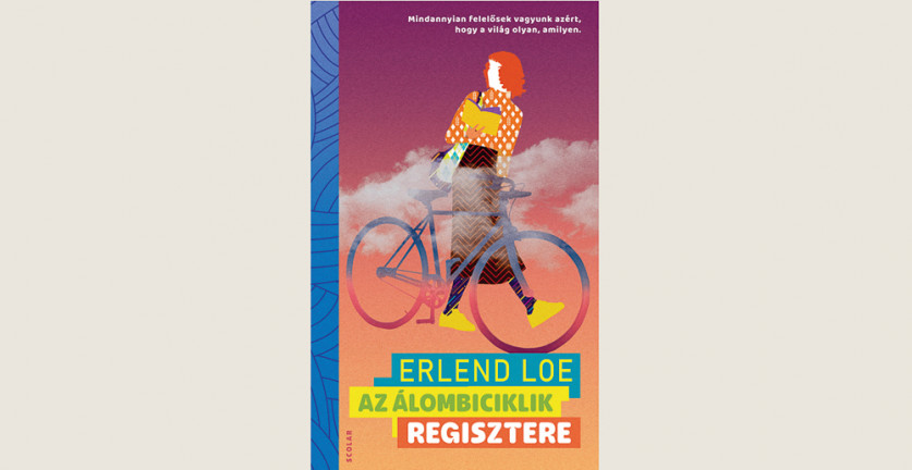 Erlend Loe: Az álombiciklik regisztere 