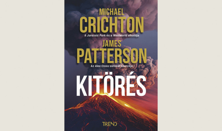 Michael Crichton, James Patterson: Kitörés 