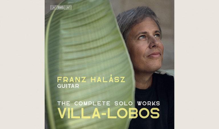 The Complete Solo Works of Villa-Lobos / Franz Halász 
