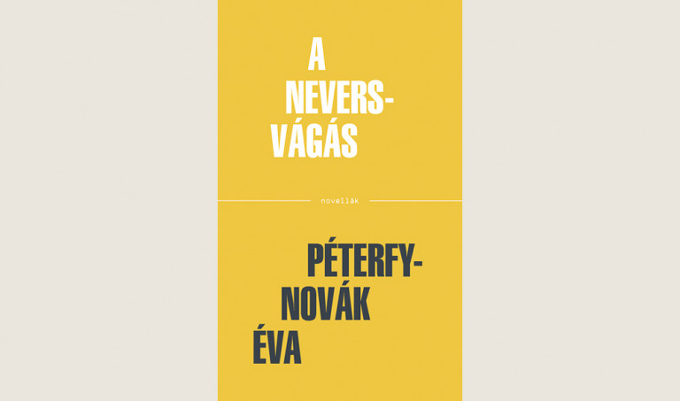 Péterfy-Novák Éva: A Nevers-vágás
