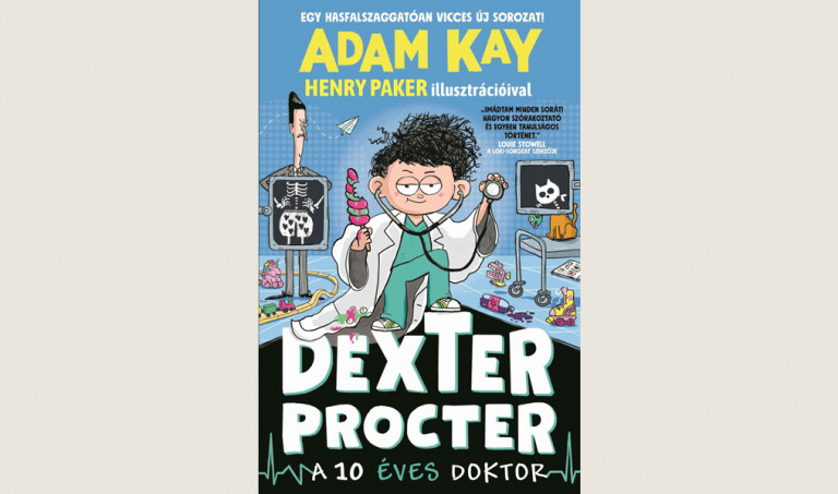 Adam Kay: Dexter Procter, a 10 éves doktor 