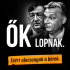 Ők lopnak. Mi lopunk. Ti loptok.