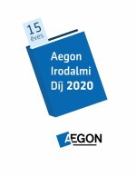 Megvan, kik esélyesek a 2020-as Aegon Irodalmi Díjra