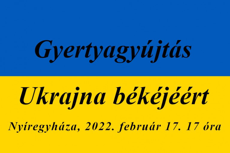 Ukrajna békéjéért lesz gyertyagyújtás Nyíregyházán
