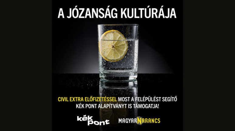 A józanság kultúrája. Folytatódik CIVIL EXTRA szolidaritási akciónk