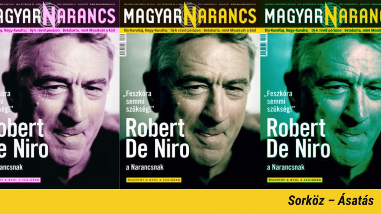 „Extra feszkóra semmi szükség!” – Amikor Robert De Niro hunyorgott a Narancs címlapján