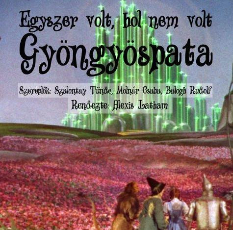Egyszer volt, hol nem volt Gyöngyöspata