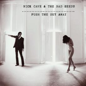 Google által homályosan - Nick Cave and The Bad Seeds: Push the Sky Away