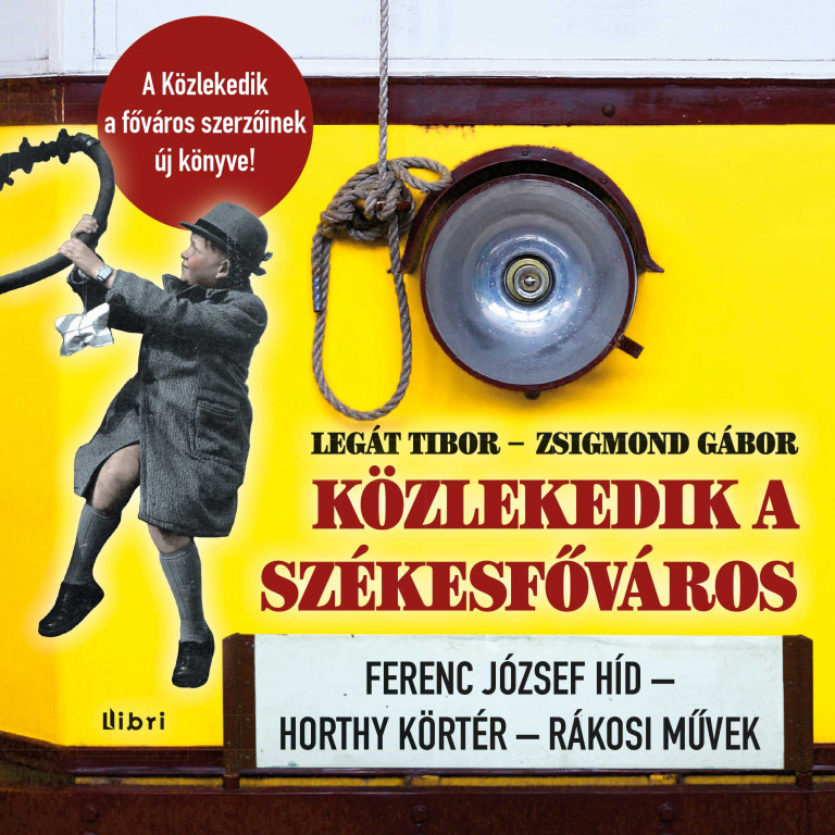 Közlekedik a székesfőváros