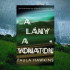 Kriminális világsiker - Paula Hawkins: A lány a vonaton