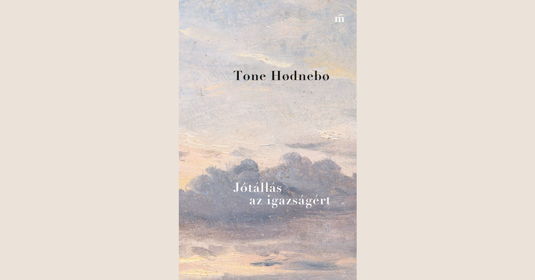 Tone Hødnebø: Jótállás az igazságért