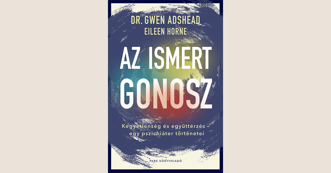 Dr. Gwen Adshead – Eileen Horne