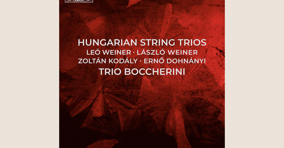 Trio Boccherini: Hungarian String Trios