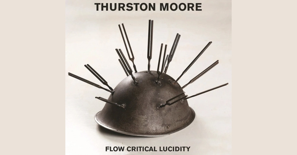Thurston Moore: Flow Critical Lucidity