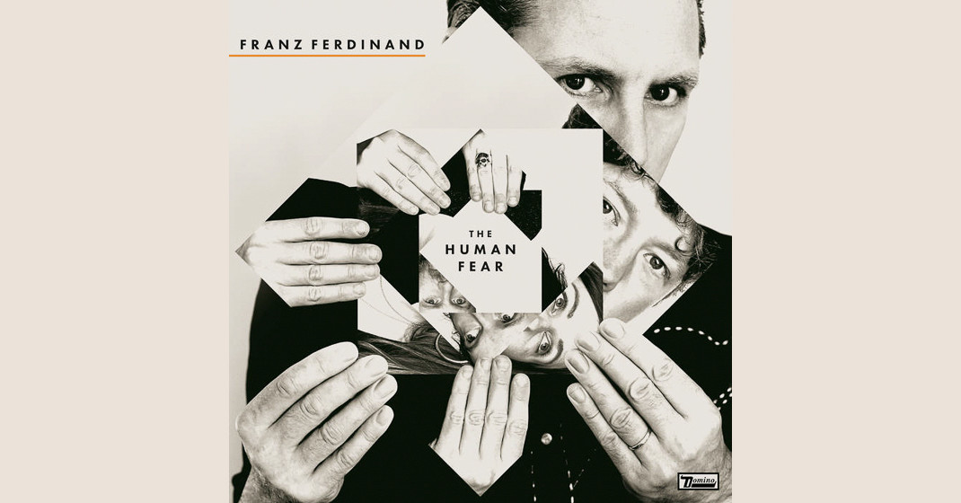 Franz Ferdinand: The Human Fear