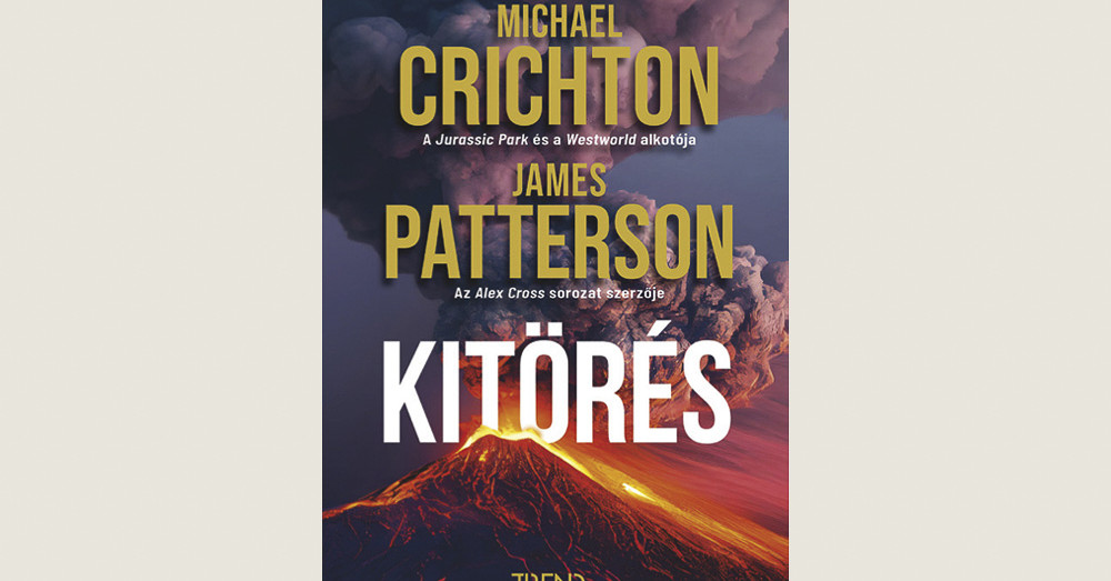 Michael Crichton, James Patterson: Kitörés