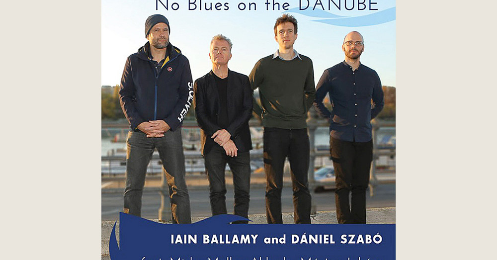Iain Ballamy – Szabó Dániel Quartet: No Blues on the Danube Kép