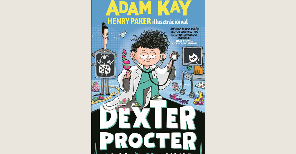Adam Kay: Dexter Procter, a 10 éves doktor