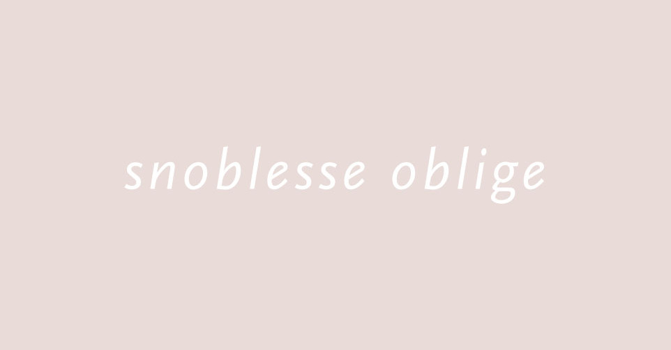 Snoblesse Oblige 2024/7.